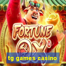 tg games casino